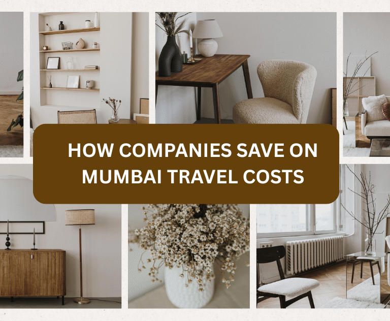 How Companies Can Save on Travel Costs with Corporate Serviced Apartments in Mumbai